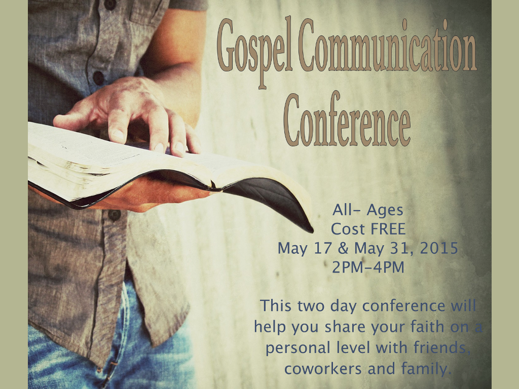 Gospel Communication Conference University Parkway Baptist Church